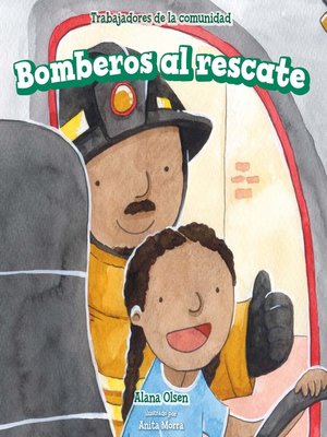 cover image of Bomberos al rescate (Firefighters to the Rescue)